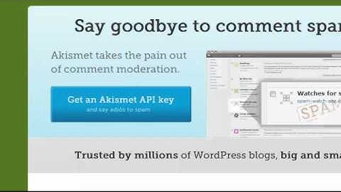 How To Setup Akismet To Prevent Blog Spam On Your Wordpress Blog
