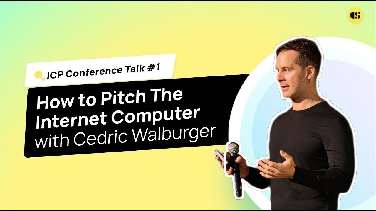 ICP Talk #1: Cedric Waldburger - "How to pitch the Internet Computer" 