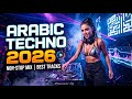 Best Arabic Desert Techno Mix 2026 | Sahara EDM Beats