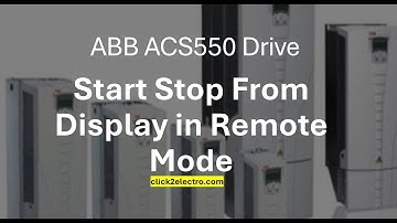 ABB ACS550 drive start stop command from keypad in remote mode