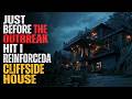 Just Before the Zombie Outbreak I Spent My Life Savings Reinforcing a Cliff side House