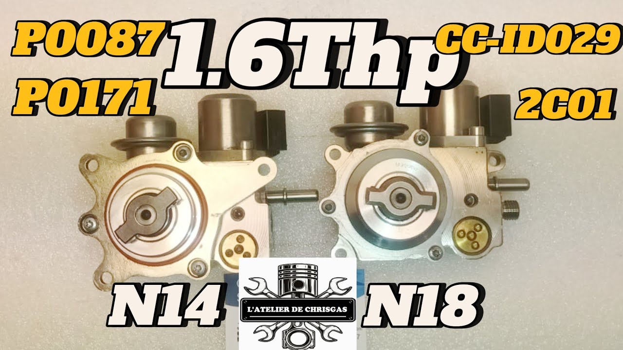 Pompe haute pression 1.6THP démontage et remontage CC-ID029 P0087 2C01 P0171