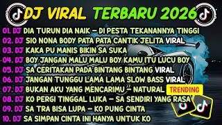 Dj Tiktok Terbaru 2026dj Dia Turun Dia Naik Di Pesta Viraldj Sio Nona Body Pata Pata Cantik Jelita
