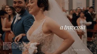 MARCELA E GABRIEL - EP 5 - A TRAVESSIA/// 2024