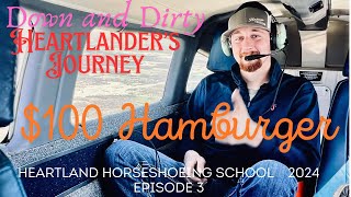 Down and Dirty, Heartlander's Journey.  2024   Episode 3.   $100 Hamburger