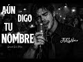 "Aún digo tu nombre" | Spanish Soul Blues | JOELsNoir