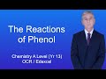 A level chemistry revision year 13 the reactions of phenol