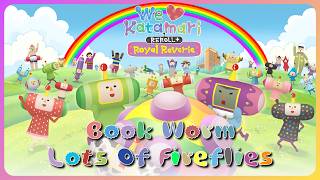 We Love Katamari Reroll+ Royal Reverie - Lots Of Fireflies [Book Worm]