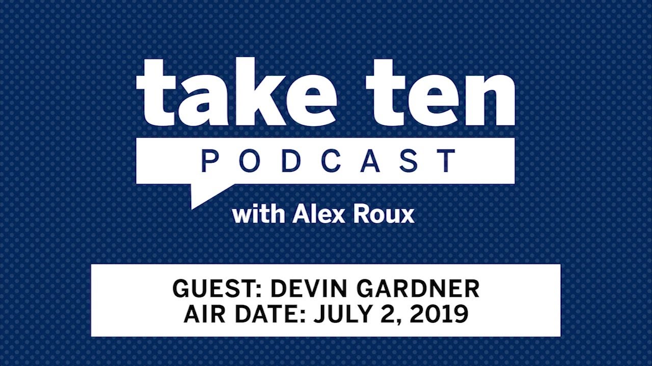 Take Ten with Alex Roux: Devin Gardner