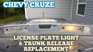 How to replace the license plate light & trunk release/touch pad on a Chevy Cruze