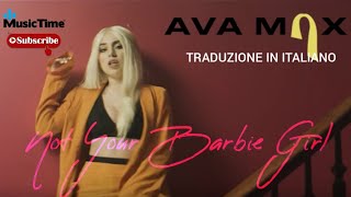 AvaMax: Not Your Barbie Girl Traduzione In Italiano 《LyrcsITA》