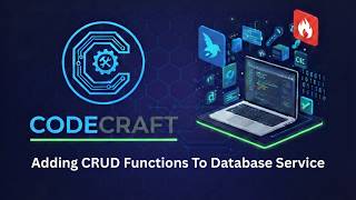 Adding CRUD Functions to Database Service in Flutter 🔥 Firebase Chat App | CodeCraft (part 70)