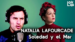 Reacción a Natalia Lafourcade - Soledad y el Mar (versión videoclip) | Análisis de Lokko!