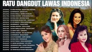 Ratu Dangdut Lawas Indonesia 🎉Dangdut Lawas Original🎉Mega Mustika, Mirnawati, Evie Tamala, Rara Rani