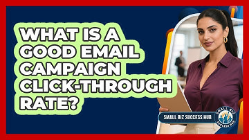 What Is A Good Email Campaign Click-through Rate? - Small Biz Success Hub