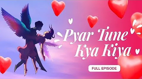 Pyar tune kya kiya new episode | season 13 | love 💞 story | 2024 | college love story zing | ❤❤🌹🌹