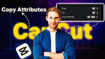 How to copy attributes in Capcut
