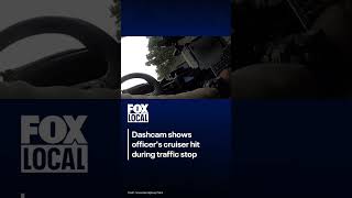Dashcam shows officer's cruiser hit during traffic stop