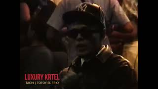 Tachi, Totoy El Frio & Focking Rafita - LUXURY KRTEL (Visualizer)