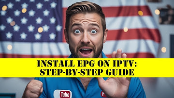 Install EPG on IPTV: Step-by-Step Guide