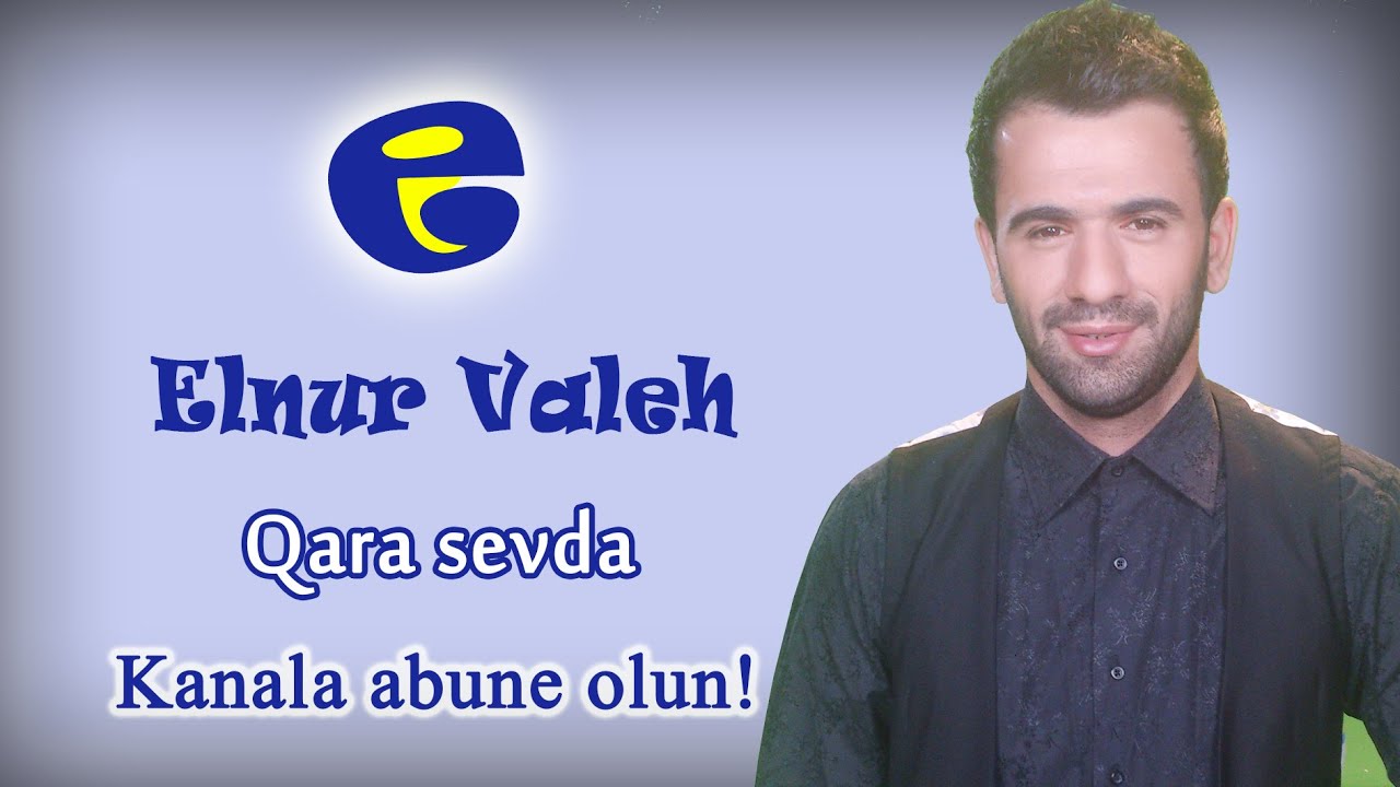 ELNUR VALEH QARA SEVDA MP3 СКАЧАТЬ БЕСПЛАТНО ELNUR VALEH QARA SEVDA MP3 СКАЧАТЬ БЕСПЛАТНО