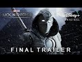 MOON KNIGHT - FINAL TRAILER (2022) Oscar Isaac | Disney+ (Series) | Teaser PRO Concept Version