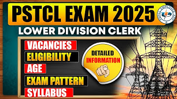 PSTCL New Vacancy 2025 | PSTCL LDC Eligibility, Age Exam Pattern & Syllabus | PSTCL New Update