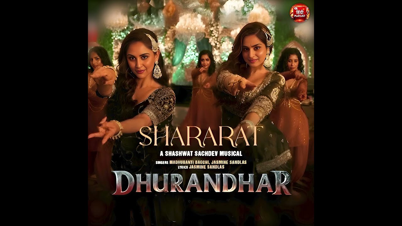 Shararat | Dhurandhar | Akshay khanna & Ranveer Singh | Ayesha Khan |