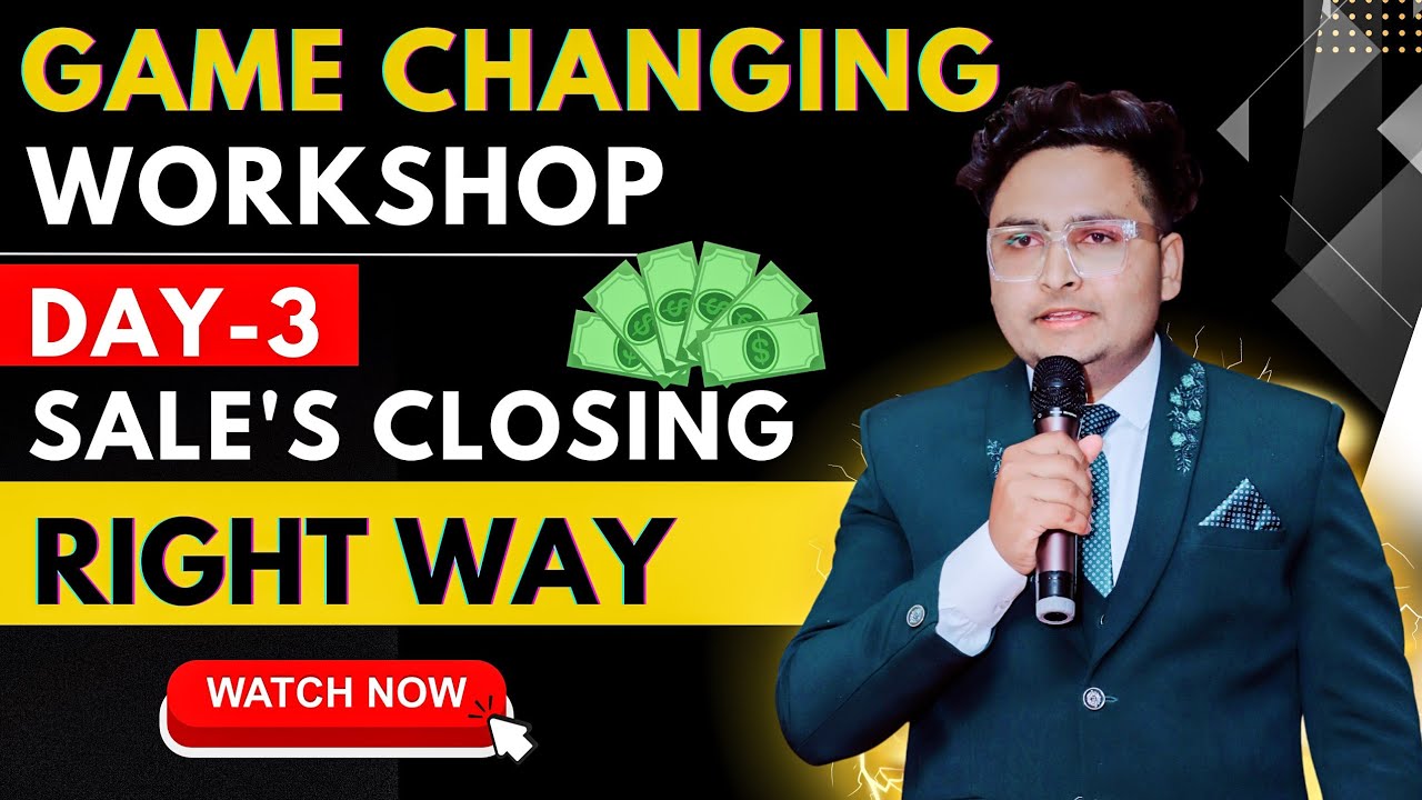 DAY-3 SALE'S CLOSING RIGHT WAY || GAME CHANGING WORKSHOP || AFFILIATE MARKETING GROWTH STRATEGI