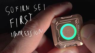 First Impressions: Sofirn SE1 Flashlight