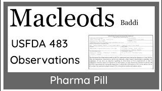 Macleods Baddi || USFDA 483 observations ||