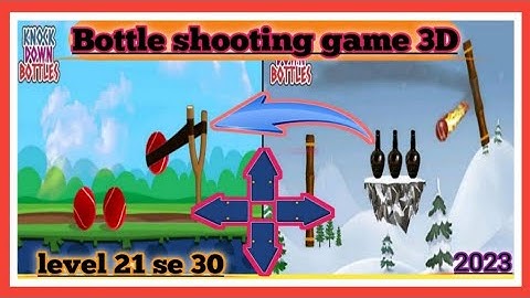 Bottle Shooting Game / Gameplay Trailer ( iOS & Android ) Level 21-30 walkthrough