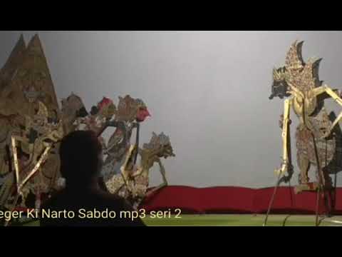 Wirotho geger Ki Narto Sabdo mp3 seri 2