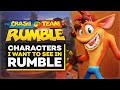 Crash Team Rumble: 5 Characters I&#39;d Like To See... | Crash Team Rumble Roster Wishlist!