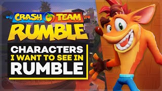 Crash Team Rumble: 5 Characters I&#39;d Like To See... | Crash Team Rumble Roster Wishlist!