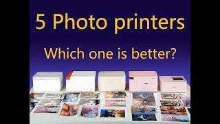 five  photo printers  打印机横评 which one is better