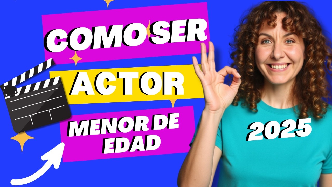 ¿Quieres ser actor antes de los 18? Esto es lo que nadie te cuenta