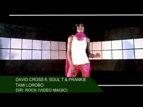 D Kross - Tami Lorobo ft Soul T & Prankie