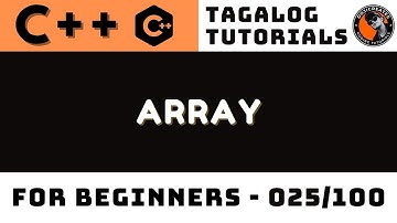 Array in C++ Lesson 25 | Tagalog Coding Tutorials