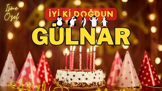 Gülnar Doğum Günü Şarkısı İyi Ki Doğdun Gülnar - Mutlu Yıllar Gülnar