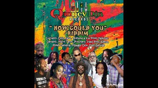 How Could You Riddim Mix 2021 (ft Luciano, Half Pint, Pinchers, Tishana, Kemla & Many More)