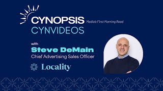 Cynopsis CYNVideo of Locality's Steve DeMain