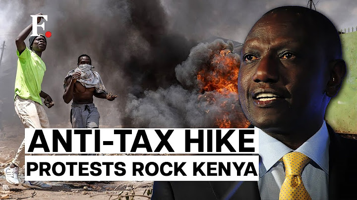 Protesters Opposing Kenyan Government's Tax Hike Clash With Police