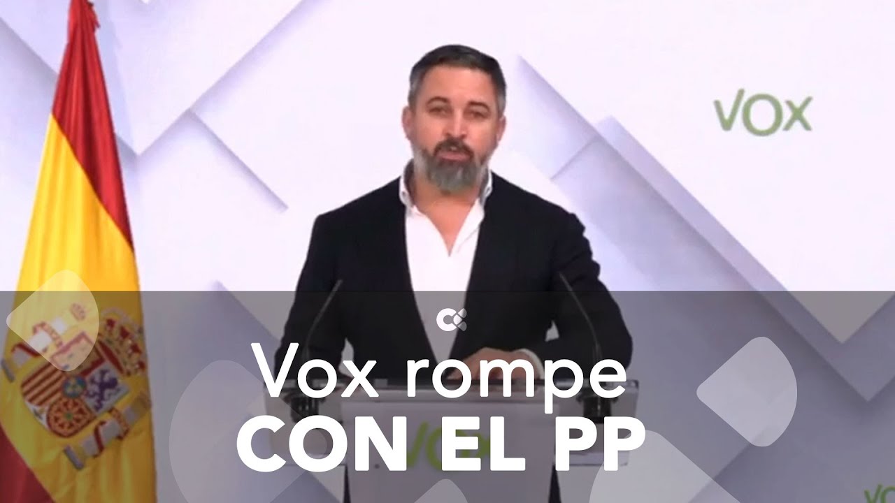 VOX da por rotos los acuerdos con el PP - YouTube