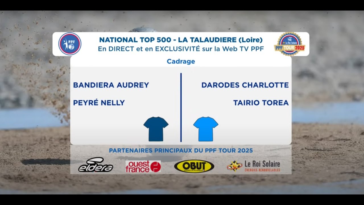Miniature : PPF TOUR 2025 National TOP 500 LA TALAUDIERE - Cadrage - FRANCE (BANDIERA) / FRANCE (DARODES).