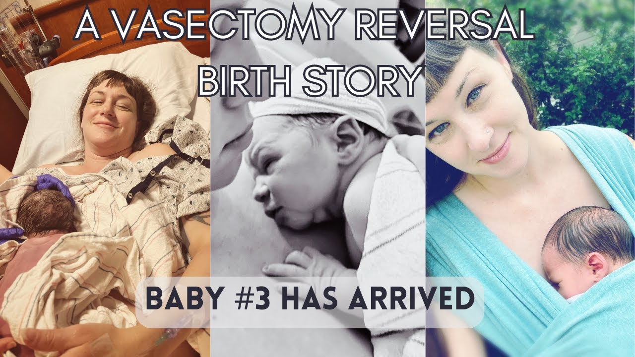 A Vasectomy Reversal Birth Story Baby 3 Has Arrived! YouTube