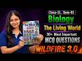 Wild Fire 3.0: The Living World | 30 Most Important MCQ | Class 11 Sem 01 Biology | WBCHSE