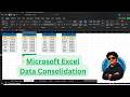 How to Consolidate Data in Microsoft Excel | Data Consolidation in Excel