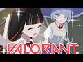 【 VALORANT 】　むーーーーさんと久々ヴァロ！！！！！！！！！！　【 ぶいすぽっ！ ⁠/蝶屋はなび 】