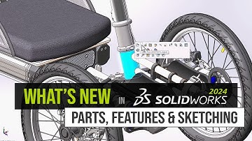 SOLIDWORKS 2024 - Parts, Features, and Sketching